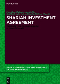 shariah investment agreement the legal tool for risk sharing in islamic finance 1st edition syed adam