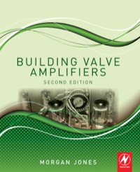 building valve amplifiers 2nd edition morgan jones 0080966381, 008096639x, 9780080966380, 9780080966397