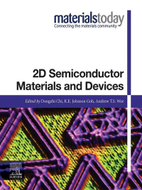 2d semiconductor materials and devices 1st edition dongzhi chi, k.e.johnson goh, andrew t.s wee 0128161876,