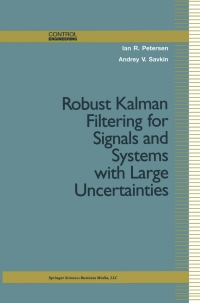 Robust Kalman Filtering For Signals And Systems With Large Uncertainties