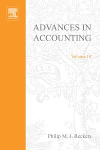 advances in accounting volume 19 1st edition philip m j reckers 0762308710, 0080543987, 9780762308712,