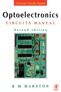 optoelectronics circuits manual 2nd edition r. m. marston 0750641665, 0080513255, 9780750641661,