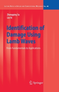 identification of damage using lamb waves from fundamentals to applications 1st edition lin ye zhongqing su