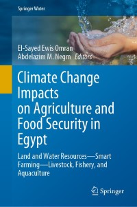 climate change impacts on agriculture and food security in egypt land and water resources smart farming