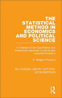 the statistical method in economics and political science a treatise on the quantitative and institutional