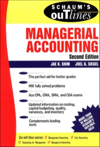 schaums outline of managerial accounting 2nd edition jae shim, joel siegel 0070580413, 9780070580411