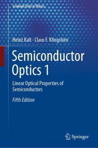 semiconductor optics 1 linear optical properties of semiconductors 5th edition heinz kalt, claus f.