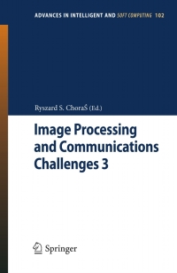 image processing and communications challenges 3 1st edition ryszard s. choras 3642231535, 3642231543,