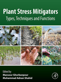 plant stress mitigators types techniques and functions 1st edition mansour ghorbanpour, muhammad adnan