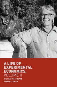 a life of experimental economics volume ii the next fifty years 1st edition vernon l. smith 3319984241,