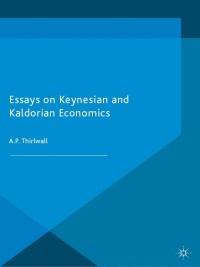 essays on keynesian and kaldorian economics 1st edition a. p. thirlwall 1137409479, 1137409487,