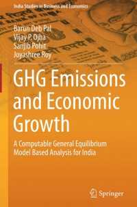 ghg emissions and economic growth a computable general equilibrium model based analysis for india 1st edition