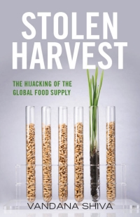 stolen harvest the hijacking of the global food supply 1st edition vandana shiva 0813166551, 0813166799,