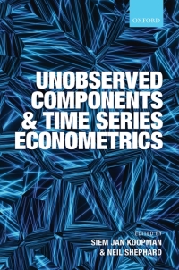unobserved components and time series econometrics 1st edition siem jan koopman, neil shephard 0199683662,