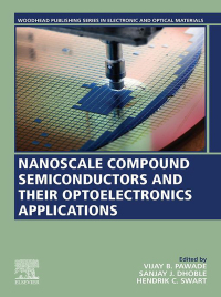 nanoscale compound semiconductors and their optoelectronics applications 1st edition vijay b. pawade, sanjay