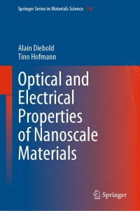 optical and electrical properties of nanoscale materials 1st edition alain diebold, tino hofmann 3030803228,