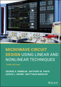microwave circuit design using linear and nonlinear techniques 3rd edition george d. vendelin, anthony m.