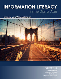 information literacy in the digital age 1st edition stacey von winckelmann 1621784711, 9781621784715