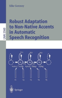 robust adaptation to non native accents in automatic speech recognition 1st edition silke goronzy 3540003258,