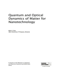 quantum and optical dynamics of matter for nanotechnology 1st edition mihai v. putz 146664687x, 1466646888,