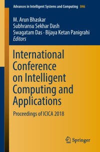 international conference on intelligent computing and applications proceedings of icica 2018 1st edition m.