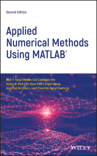applied numerical methods using matlab 2nd edition won y. yang, taeho im, wenwu cao, jaekwon kim, kyung w.