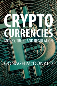 cryptocurrencies money trust and regulation 2nd edition oonagh mcdonald 1788216393, 178821644x,