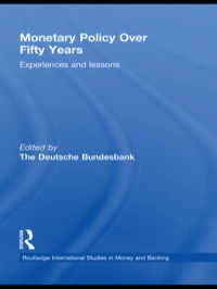 monetary policy over fifty years experiences and lessons 1st edition heinz herrmann 041574346x, 1134020821,