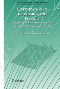 Optimization In Economics And Finance Some Advances In Non Linear Dynamic Multi Criteria And Stochastic Models
