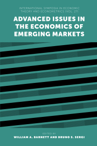 advanced issues in the economics of emerging markets 1st edition william a. barnett, bruno s. sergi