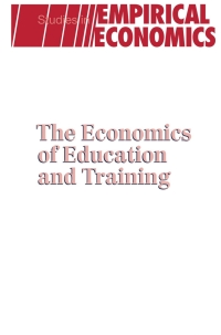 the economics of education and training 1st edition christian dustmann, bernd fitzenberger, stephen machin