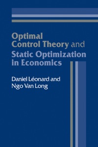 optimal control theory and static optimization in economics 1st edition daniel léonard, ngo van long