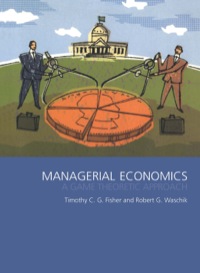 managerial economics 1st edition tim fisher , robert waschik 0415272882, 9780415272889