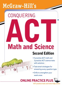 mcgraw hills conquering the act math and science 2nd edition steven dulan 007176416x, 9780071764162