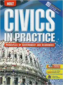 civics in practice principles of government and economics  2007 1st edition rinehart and winston holt