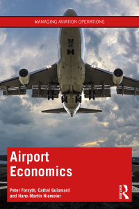 airport economics 1st edition peter forsyth, cathal guiomard, hans martin niemeier 0367742764, 1000900606,