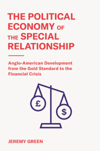 the political economy of the special relationship anglo american development from the gold standard to the