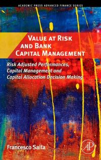 value at risk and bank capital management risk adjusted performances capital management and capital