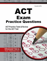 act exam practice questions 1st edition act exam secrets test prep staff 1614034850, 1627334939,