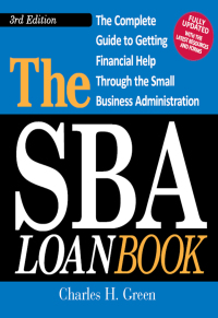 the sba loan book the complete guide to getting financial help through the small business administration 3rd