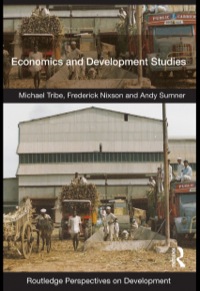 economics and development studies 1st edition michael tribe , frederick nixson , andy sumner 041545039x,
