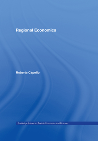 regional economics 1st edition roberta capello 0415395216, 0415395208, 9780415395212, 9780415395205