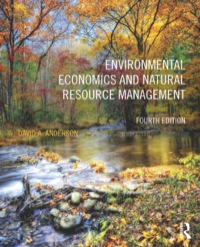 environmental economics and natural resource management 4th edition david a. anderson 0415640954,