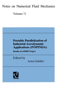 portable parallelization of industrial aerodynamic applications popinda result of a bmbf project volume 71