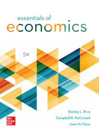 essentials of economics 5th edition stanley brue 1265350647, 1265587353, 9781265350642, 9781265587352