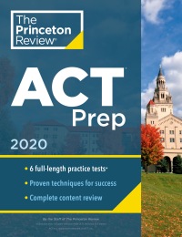 the princeton review act prep 2020 2020 edition the princeton review 0525568816, 0525568859, 9780525568810,