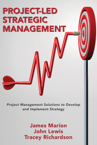 project led strategic management project management solutions to develop and implement strategy 1st edition