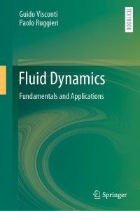 fluid dynamics fundamentals and applications 1st edition guido visconti, paolo ruggieri 3030495612,