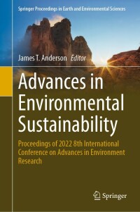 advances in environmental sustainability proceedings of 2022-8th international conference on advances in