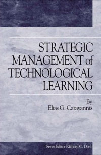 strategic management of technological learning 1st edition elias carayannis 0849337410, 1420037366,